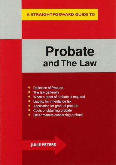 Straightforward Guide To The Probate And The Law