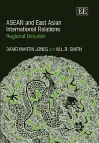 ASEAN and East Asian International Relations