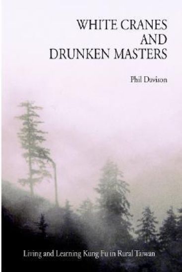 White Cranes and Drunken Masters