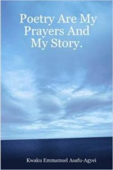 Poetry Are My Prayers And My Story