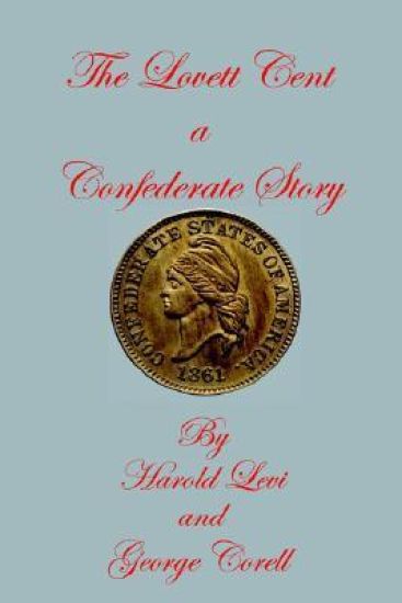 The Lovett Cent; a Confederate Story