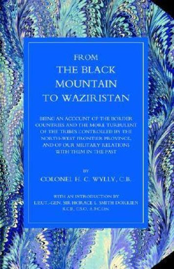 From the Black Mountain to Waziristan