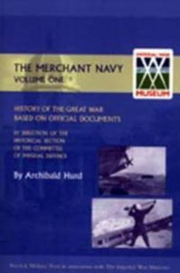History of the Great War. The Merchant Navy