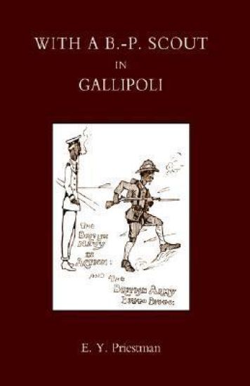 With a B-P Scout in Gallipoli. A Record of the Belton Bulldogs