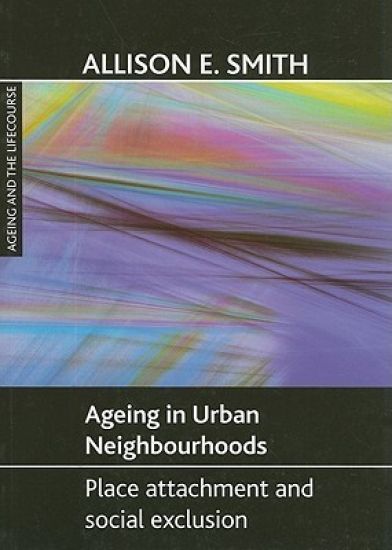 Ageing in urban neighbourhoods