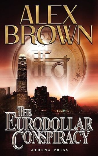 The Eurodollar Conspiracy