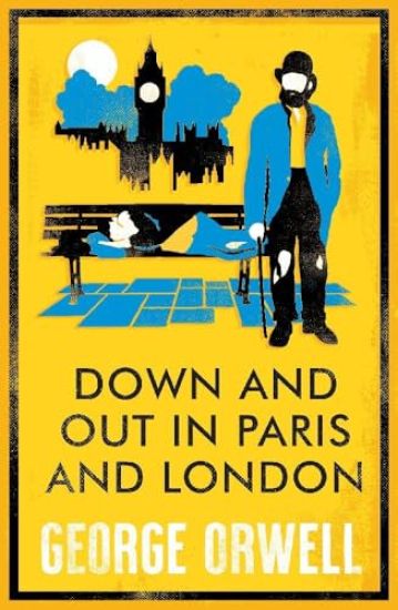 Down and Out in Paris and London