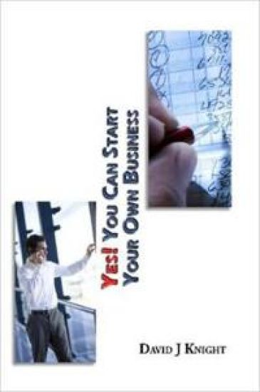 Yes! You Can Start Your Own Business