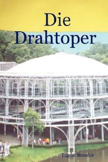 Die Drahtoper