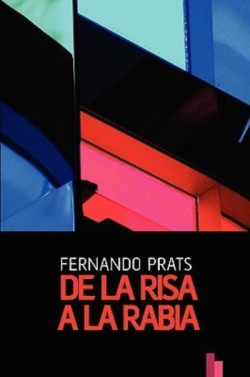 De La Risa a La Rabia