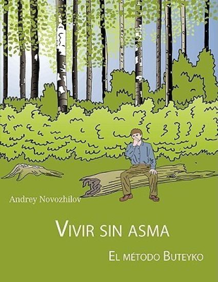 VIVIR SIN ASMA - EL MAeTODO BUTEYKO