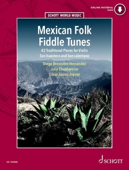 Various: Mexican Folk Fiddle Tunes: 42 Traditional Pieces for Violin with Online Material