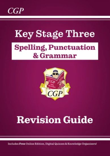 KS3 Spelling, PunctuationGrammar Revision Guide (with Online EditionQuizzes)