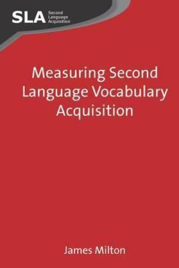 Measuring Second Language Vocabulary Acquisition