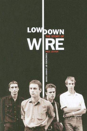 Lowdown: The Story of Wire