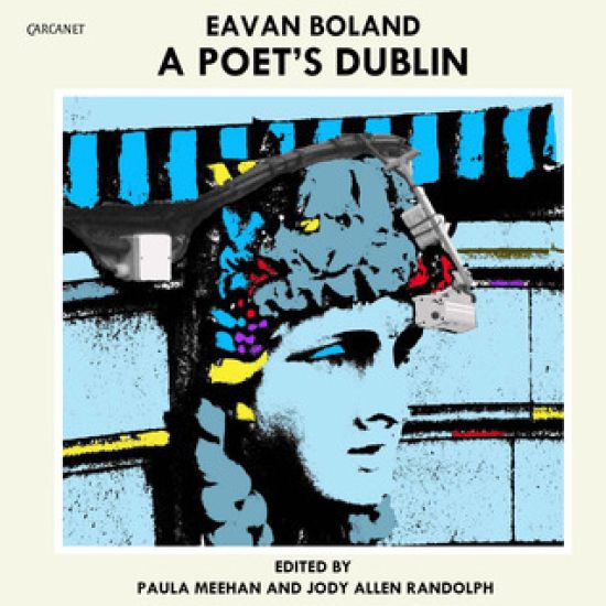 Eavan Boland: A Poet's Dublin