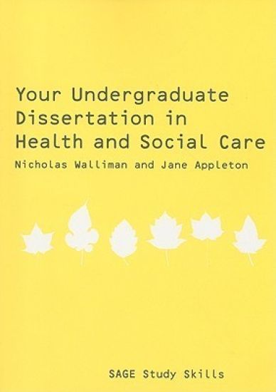 Your Undergraduate Dissertation in Health and Social Care