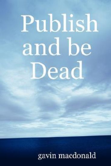 Publish and be Dead