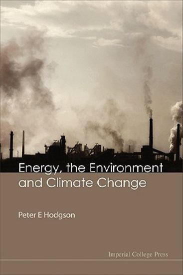 Energy, The Environment And Climate Change