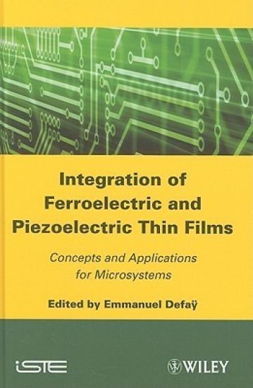 Integration of Ferroelectric and Piezoelectric Thin Films