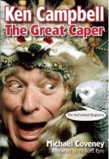 Ken Campbell: The Great Caper