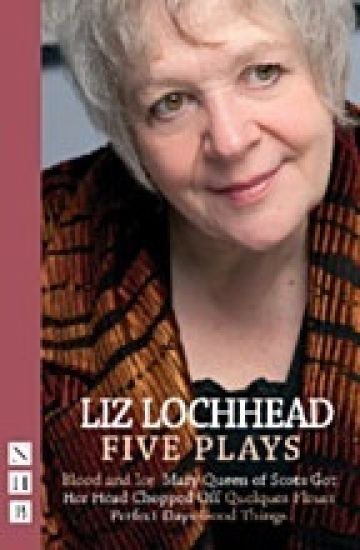 Liz Lochhead: Five Plays