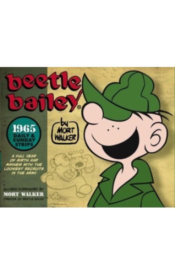 Beetle Bailey: The Daily & Sunday Strips 1965