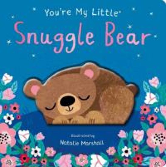 You're My Little Snuggle Bear