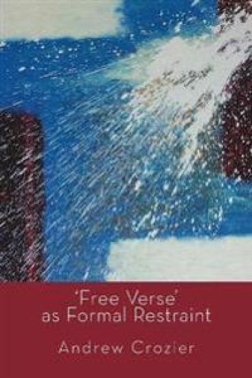 Free Verse as Formal Restraint