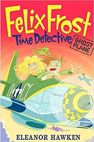 Felix Frost, Time Detective: Ghost Plane