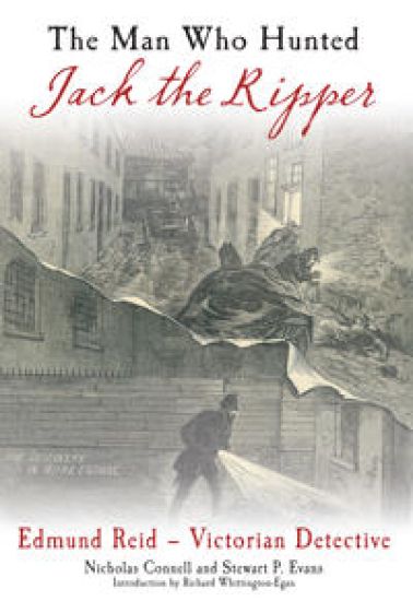 The Man Who Hunted Jack the Ripper