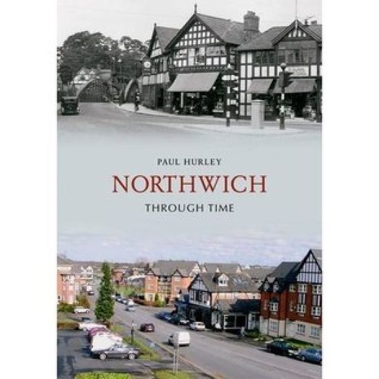 Northwich Through Time