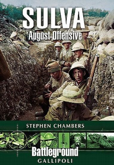 Suvla: August Offensive - Gallipoli