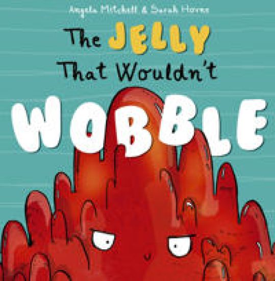 Jelly That Wouldn't Wobble