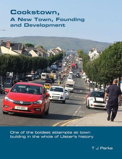 Cookstown, A New Town