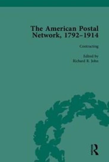 The American Postal Network, 1792–1914