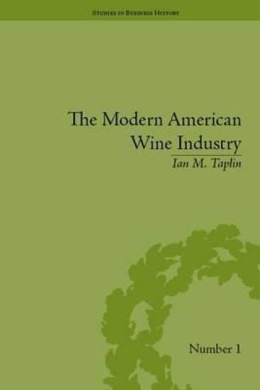 The Modern American Wine Industry