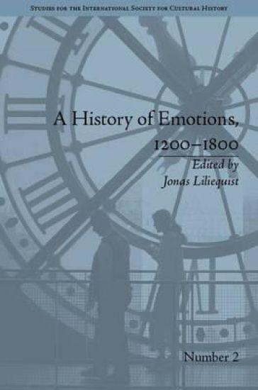 A History of Emotions, 1200–1800