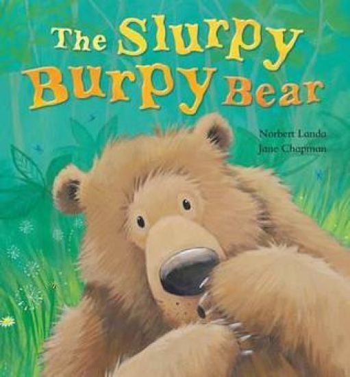 The Slurpy, Burpy Bear