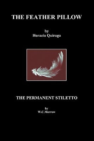 The Feather Pillow and The Permanent Stiletto