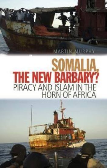 Somalia, The New Barbary?