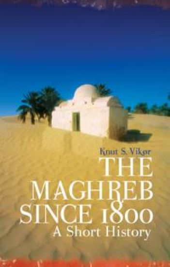 The Maghreb Since 1800