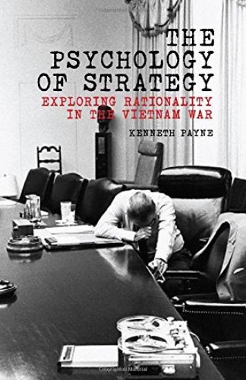 The Psychology of Strategy