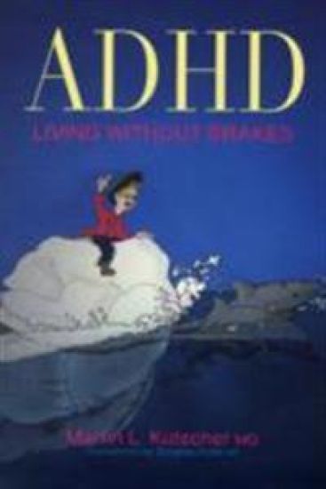 ADHD - Living without Brakes
