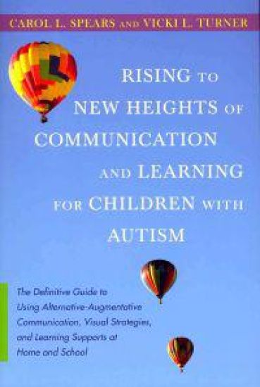 Rising to New Heights of Communication and Learning for Children with Autism