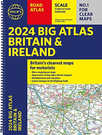 2024 Philip's Big Road Atlas BritainIreland