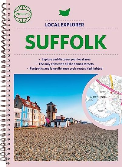 Philip's Local Explorer Street Atlas Suffolk