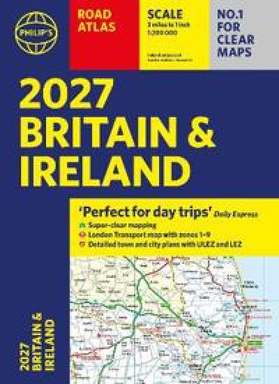 Philip’s 2027 Road Atlas Britain & Ireland