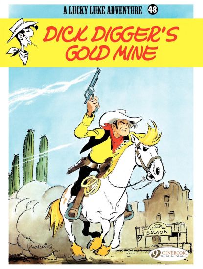 Lucky Luke 48 - Dick Digger's Gold Mine