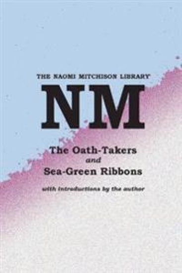 The Oath-Takers, and Sea-Green Ribbons